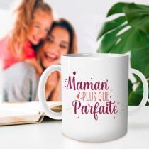 MUG CÉRAMIQUE MAMAN PLUS QUE PARFAITE 9.5CM BLANC