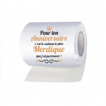 PAPIER TOILETTE ROULEAU WC ANNIVERSAIRE MERDIQUE