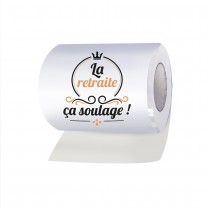 PAPIER TOILETTE ROULEAU WC LA RETRAITE ÇA SOULAGE