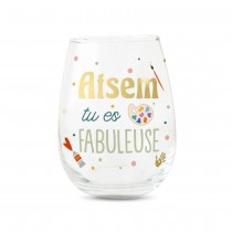 VERRE ROND ATSEM TU ES FABULEUSE 12CM